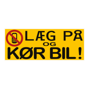 Læg på og kør bil klistermærke. Bumper sticker. Klistermærke med tryk. Printet på vandfast selvklæbende PVC-folie fra stickers.dk