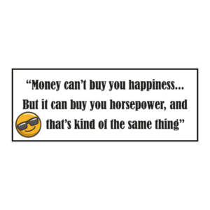 Money can't buy klistermærke. Bumper sticker. Klistermærke med tryk. Printet på vandfast selvklæbende PVC-folie fra stickers.dk