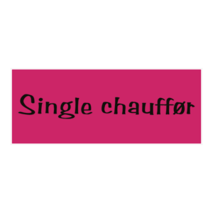 Bumper sticker.Single chauffør. Klistermærke med tryk. Printet på vandfast selvklæbende PVC-folie fra stickers.dk