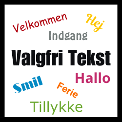 Valgfri tekst klistermærke. Udskåret uden baggrund fra Stickers.dk